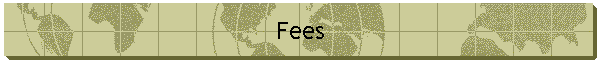 Fees