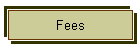 Fees